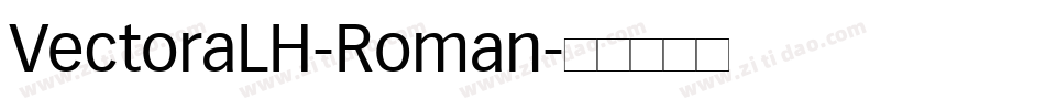 VectoraLH-Roman字体转换
