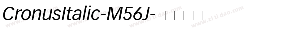 CronusItalic-M56J字体转换