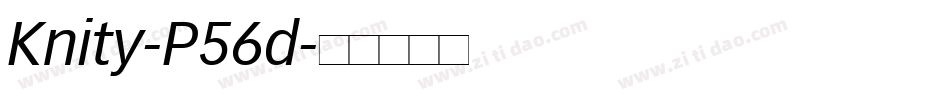 Knity-P56d字体转换