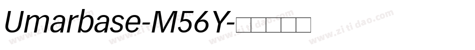 Umarbase-M56Y字体转换