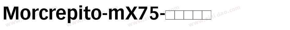 Morcrepito-mX75字体转换