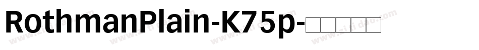 RothmanPlain-K75p字体转换