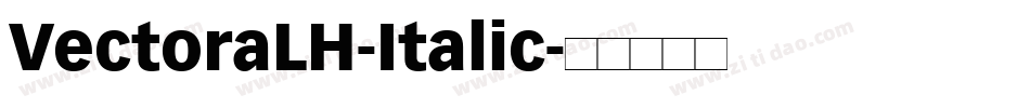 VectoraLH-Italic字体转换
