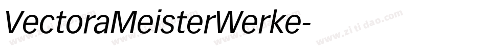 VectoraMeisterWerke字体转换