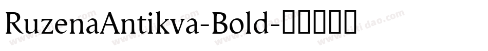 RuzenaAntikva-Bold字体转换