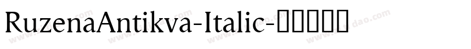 RuzenaAntikva-Italic字体转换