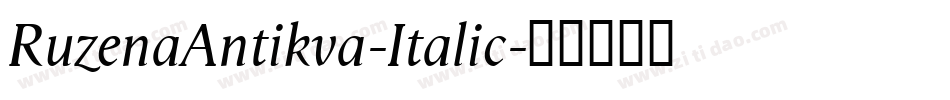 RuzenaAntikva-Italic字体转换