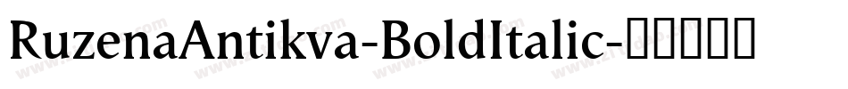 RuzenaAntikva-BoldItalic字体转换
