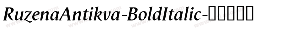 RuzenaAntikva-BoldItalic字体转换