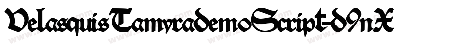 VelasquisTamyrademoScript-d9nXR字体转换