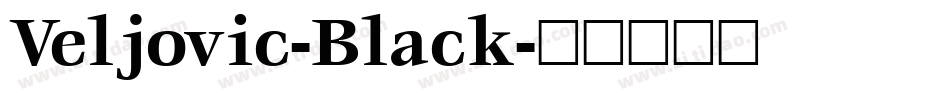 Veljovic-Black字体转换