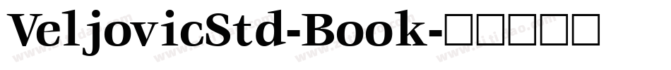 VeljovicStd-Book字体转换