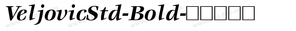 VeljovicStd-Bold字体转换
