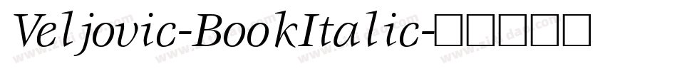 Veljovic-BookItalic字体转换