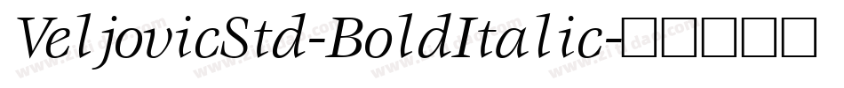 VeljovicStd-BoldItalic字体转换