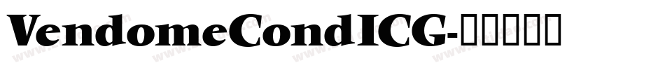 VendomeCondICG字体转换