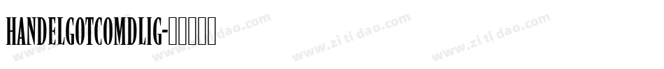 HandelGotComDLig字体转换