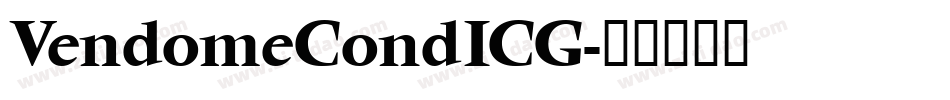 VendomeCondICG字体转换