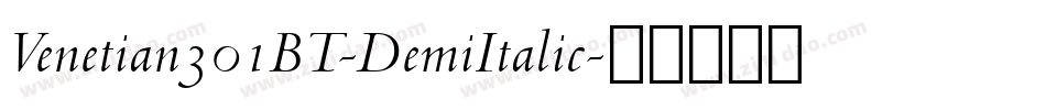 Venetian301BT-DemiItalic字体转换
