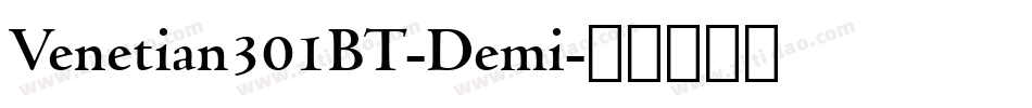 Venetian301BT-Demi字体转换