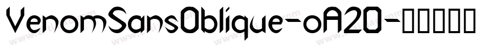 VenomSansOblique-oA20字体转换