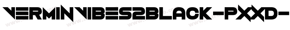 VerminVibes2Black-Pxxd字体转换