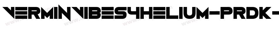 VerminVibes4Helium-prDK字体转换