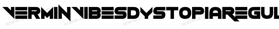VerminVibesDystopiaRegular-r1r7字体转换