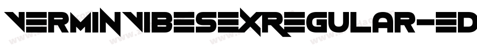 VerminVibesExRegular-EDGe字体转换