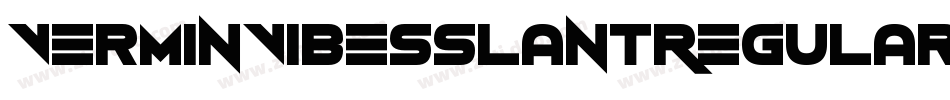 VerminVibesSlantRegular-X8Ad字体转换 VerminVibesSlantRegular-X8Ad字体转换