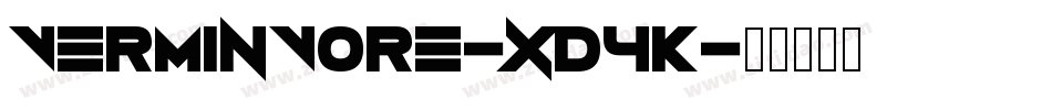 VerminVore-xd4K字体转换