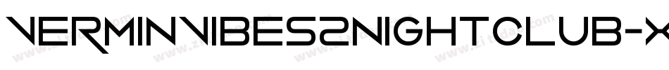VerminVibes2Nightclub-XzzP字体转换
