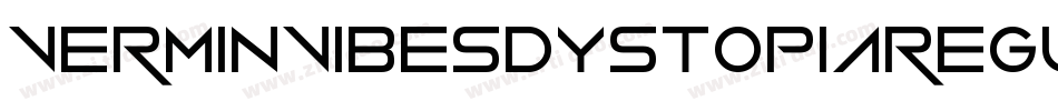 VerminVibesDystopiaRegular-r1r7字体转换