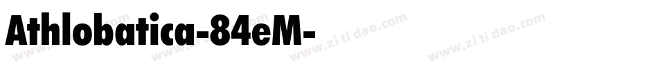 Athlobatica-84eM字体转换