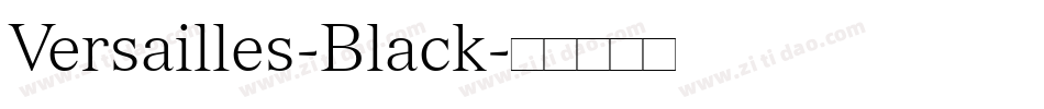 Versailles-Black字体转换