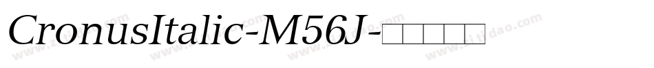 CronusItalic-M56J字体转换