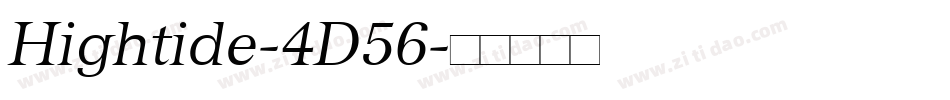 Hightide-4D56字体转换