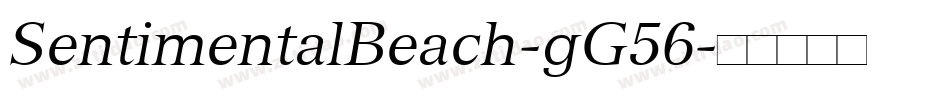 SentimentalBeach-gG56字体转换 SentimentalBeach-gG56字体转换