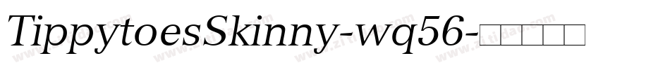 TippytoesSkinny-wq56字体转换