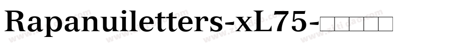 Rapanuiletters-xL75字体转换