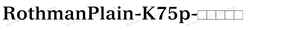RothmanPlain-K75p字体转换