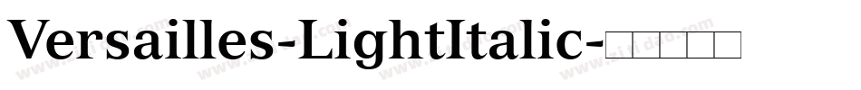 Versailles-LightItalic字体转换