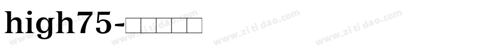 high75字体转换