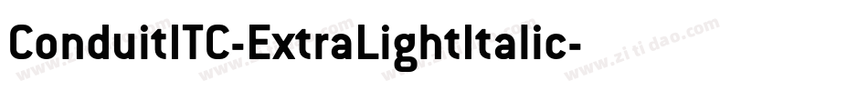 ConduitITC-ExtraLightItalic字体转换