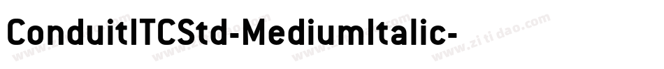 ConduitITCStd-MediumItalic字体转换