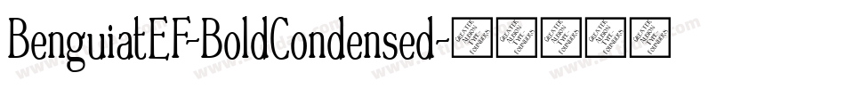 BenguiatEF-BoldCondensed字体转换