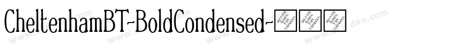 CheltenhamBT-BoldCondensed字体转换