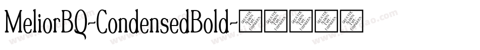 MeliorBQ-CondensedBold字体转换