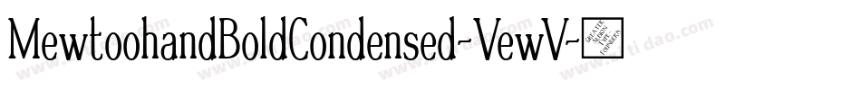 MewtoohandBoldCondensed-VewV字体转换