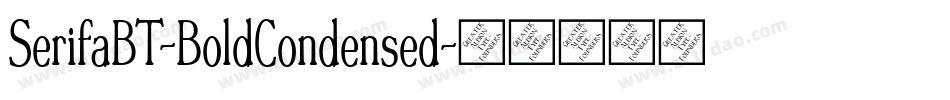 SerifaBT-BoldCondensed字体转换